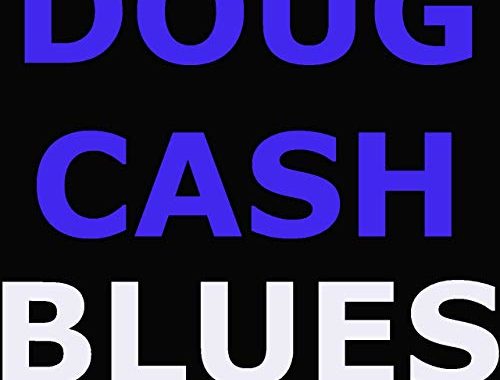 Doug Cash Blues