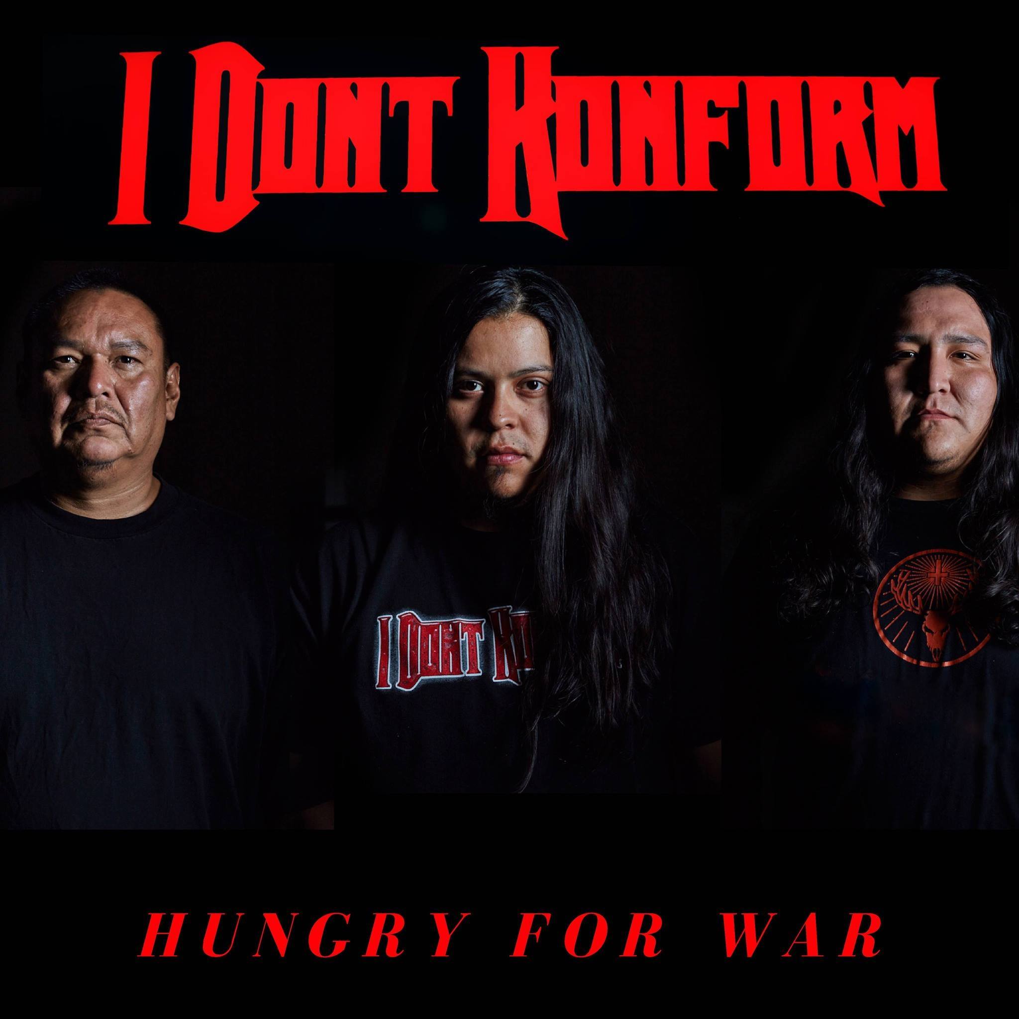 I Don't Konform Hungry For War