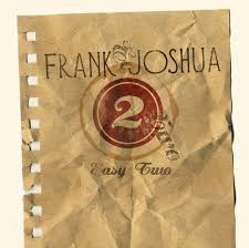 Frank Joshua Easy Two