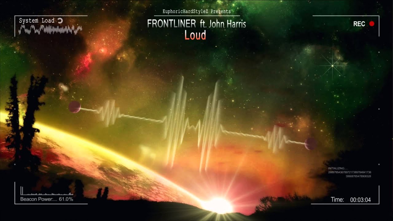 Frontliner ft John Harris Loud