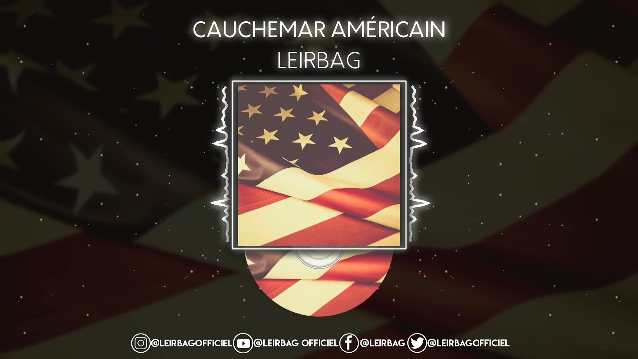 Leirbag - Cauchemar Américain