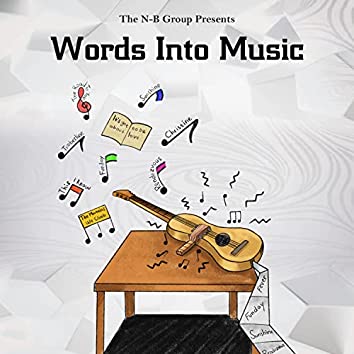 Words Into Music