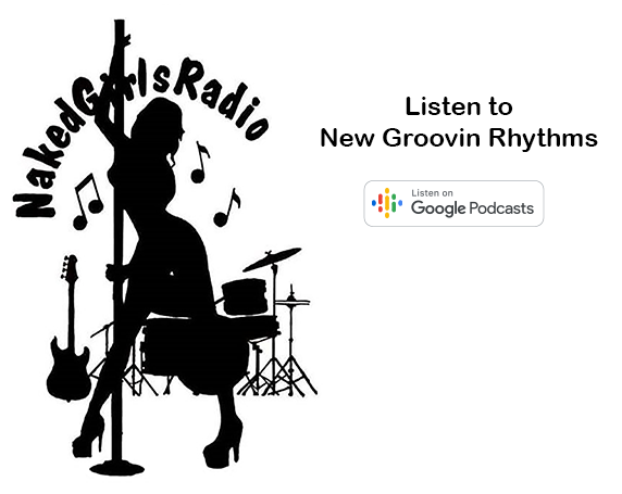 Listen to Naked Girls Radio New Groovin Rhythms on Google Podcasts